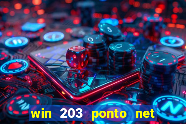 win 203 ponto net jogo download